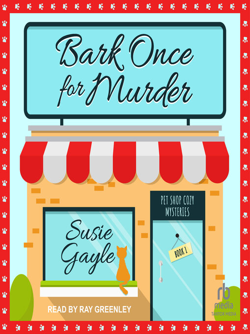 Title details for Bark Once for Murder by Susie Gayle - Available